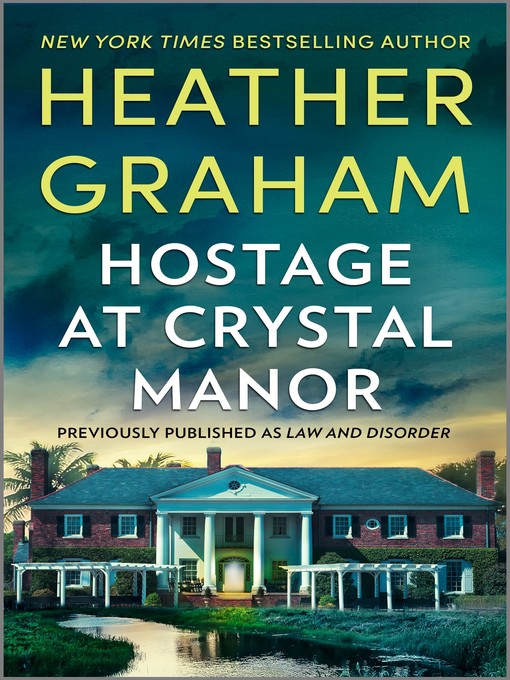 Title details for Hostage At Crystal Manor by Heather Graham - Wait list